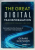 THE GREAT DIGITAL TRANSFORMATION , REIMAGINING THE FUTURE OF CUSTOMER INTERACTIONS by GERARD  SZATVANYI , 2022