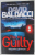 THE GUILTY by DAVID BALDACCI , 2016