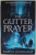 THE GUTTER PRAYER by GARETH HANRAHAN , 2019