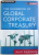 THE HANDBOOK OF GLOBAL CORPORATE TREASURY de RAJIV RAJENDRA, 2013 *CONTINE CD
