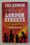 THE HIDDEN , LIVES OF LONDON STREETS by JAMES MORTON , 2018