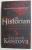 THE HISTORIAN - a novel by ELIZABETH KOSTOVA , 2005