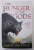 THE  HUNGER OF THE GODS by JOHN GWYNNE , 2022