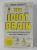 THE IDIOT BRAIN - A NEUROSCIENTIST EXPLAINS WHAT YOUR HEAD IS REALLY UP TO by DEAN BURNETT , 2016