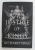 THE  JUSTICE OF KINGS - BOOK ONE OF THE EMPIRE OF THE WOLF by RICHARD SWAN , 2022