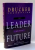 THE LEADER OF THE FUTURE by PETER F. DRUCKER , 1996