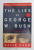 THE LIES OF GEORGE W. BUSH by DAVID CORN , 2003