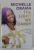 THE LIGHT WE CARRY by MICHELLE OBAMA , OVERCOMING IN UNCERTAIN TIMES , 2022