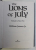 THE LIONS OF JULY , PRELUDE TO WAR , 1914 by WILLIAM JANNEN JR. , 1996