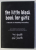 THE LITTLE BLACK BOOK FOR GIRLZ - A BOOK ON HEALTHY SEXUALITY by ST. STEPHEN ' S COMMUNITY HOUSE , 2006