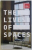 THE LIVES OF SPACES by HUGH CAMPBELL , 2008
