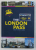THE LONDON PASS GUIDE 2012- 2013  - ENGLISH , ESPANOL , ITALIANO , APARUT 2012