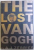THE LOST VAN GOGH - A NOVEL  by A.J. ZERRIES , 2006