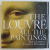 THE LOUVRE , ALL THE PAINTINGS , photography by ERICH LESSING , and VINCENT POMAREDE , 2011