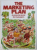 THE MARKETING PLAN, A PICTORIAL GUIDE FOR MANAGERS by MALCOLM H. B. MCDONALD, PETER MORRIS , 1992