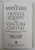 THE MASTERS OF PRIVATE EQUITY AND VENTURE CAPITAL by ROBERT A . FINKEL with DAVID GREISING , 2010