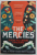 THE MERCIES by KIRAN MILLWOOD HARGRAVE , 2021