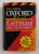 THE MINI OXFORD SCHOOL GERMAN DICTIONARY by VALERIE GRUNDY , 1998