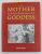 THE MOTHER GODDESS IN ITALIAN RENAISSANCE ART by EDITH BALAS , 2002 , DEDICATIE *