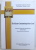 THE NICENO - CONSTANTINOPOLITAN CREED  - EXPRESSION OF THE ONE AND UNDIVIDED CHURCH FAITH de IOAN TULCAN , EDITIE IN LIMBA ROMANA , 2011