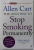 THE ONLY WAY TO STOP SMOKING PERMANENTLY by ALLEN CARR , 2014