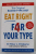 THE  ORIGINAL BLOOD TYPE DIET - EAT RIGHT FOR YOUR TYPE by Dr. PETER J. D' ADAMO , 2016