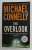 THE OVERLOOK by MICHAEL CONNELY , 2008