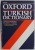 THE OXFORD TURKISH DICTIONARY - TURKCE - INGILIZCE / INGILIZCE - TURKCE , 163.000 WORDS AND PHRASES , 1993