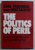 THE POLITICS OF PERIL , ECONOMICS , SOCIETY AND THE PREVENTION OF WAR by CARL FRIEDRICH VON WEIZSACKER , 1985