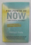 THE  POWER OF NOW - A  GUIDE TO SPIRITUAL ENLIGHTENMENT by ECKHART TOLLE , 1999