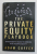 THE PRIVATE EQUITY PLAYBOOK - MANAGEMENT 'S GUIDE TO WORKING WITH PRIVATE EQUITY by ADAM COFFEY , 2019