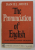 THE PRONUNCIATION OF ENGLISH by DANIEL JONES , 1966