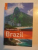 THE ROUGH TO BRAZIL by DAVID CLEARY... OLIVER MARSHALL , 2006