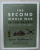 THE SECOND WORLD WAR IN 100 OBJECTS , by JULIAN THOMPSON and DR.ALLAN R. MILLETT , 2017