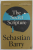 THE SECRET SCRIPTURE by SEBASTIAN BARRY , 2008 , USOR INDOITA