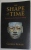 THE SHAPE OF TIME , REMARKS ON THE HISTORY OF THINGS by GEORGE KUBLER , 2008