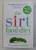 THE SIRTFOOD DIET BY AIDAN GOGGINS AND GLEN MATTEN , 2016