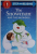 THE SNOWMAN AND THE SNOWDOG , 1 STEP INTO READING , by RAYMOND BRIGGS , 2015