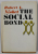THE SOCIAL BOND , AN INTRODUCTION TO THE STUDY OF SOCIETY by ROBERT A. NISBET , 1970