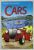 THE STORY OF CARS by KATIE DAYNES , illustrated by ADAM LARKUM , 2007
