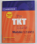 THE TKT COURSE - TEACHING KNOWLEDGE TEST , MODULES 1 , 2 ,  and  3 by MARY SPRATT ...MELANIE WILLIAMS , 2011