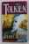 THE TOLKIEN READER by J.R.R. TOLKIEN , ANII '2000