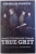THE TRUE GRIT by CHARLES PORTIS , 2011