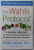 THE WAHLS PROTOCOL , A RADICAL NEW WAY TO TREAT ALL CHRONIC AUTOIMMUNE CONDITIONS USING PALEO PRINCIPLES by TERRY WAHLS with EVE ADAMSON , 2014