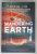 THE WANDERING EARTH by CIXIN LIU , 2013