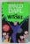 THE WITCHES by ROALD DAHL , illustrated by QUENTIN BLAKE , 2020