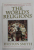 THE WORLD 'S RELIGIONS by HUSTON SMITH , 1991 , PREZINTA SUBLINIERI CU PIXUL *