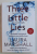 THREE LITTLE LIES by LAURA MARSHALL , 2018