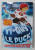 TI - GUY - LE PUCK - LA REVOLTE  DES MASCOTTES , 2017