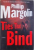 TIES THAT BIND by PHILLIP MARGOLIN , 2003